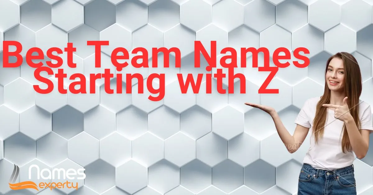 Best Team Names Starting With Z