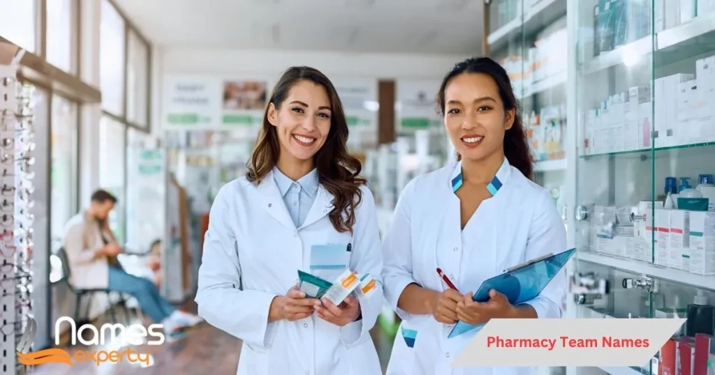 Pharmacy Team Names