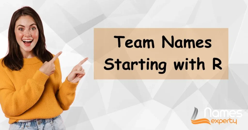 Team Names Starting R