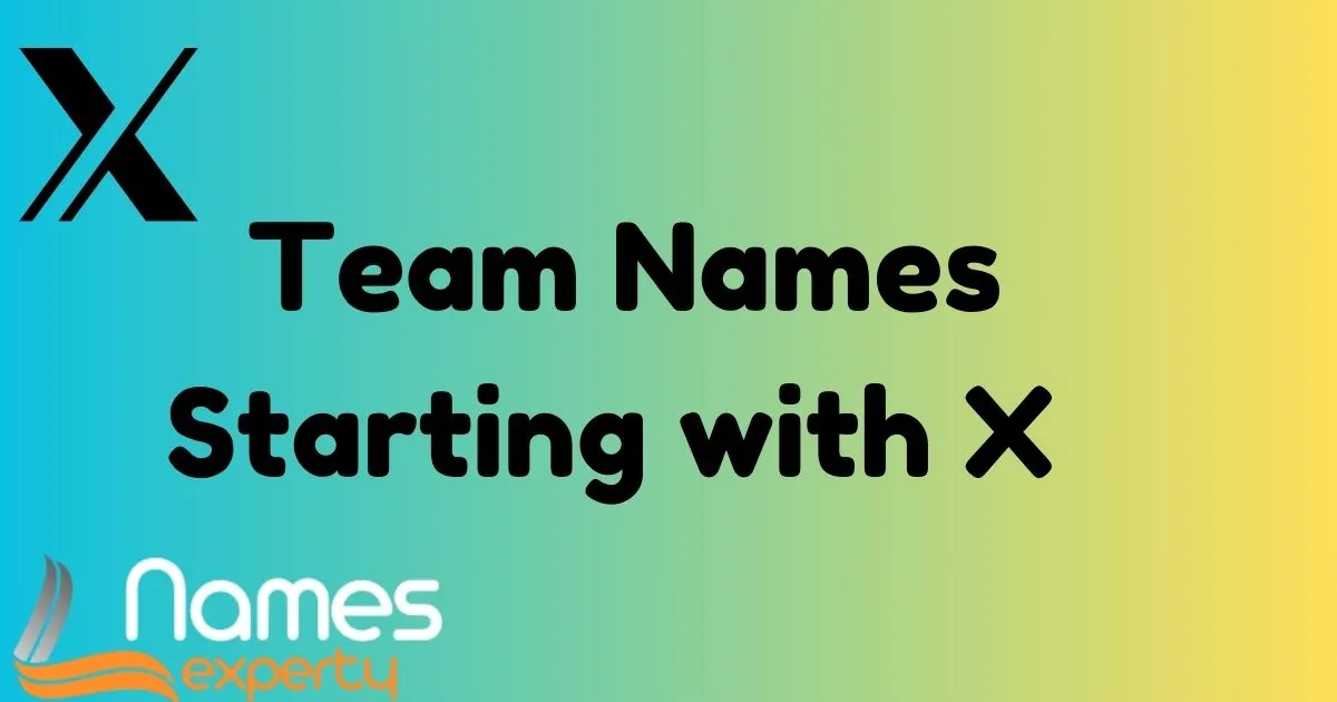 Team Names Starting With X