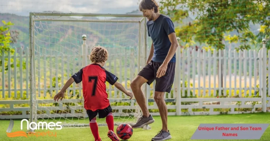 Unique Father And Son Team Names